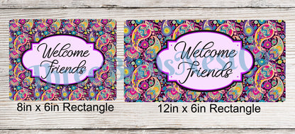 Welcome Friends Purple and Black Paisley Sign