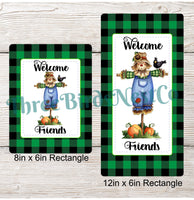 
              Welcome Friends Fall Scarecrow on Green Buffalo Plaid Sign
            