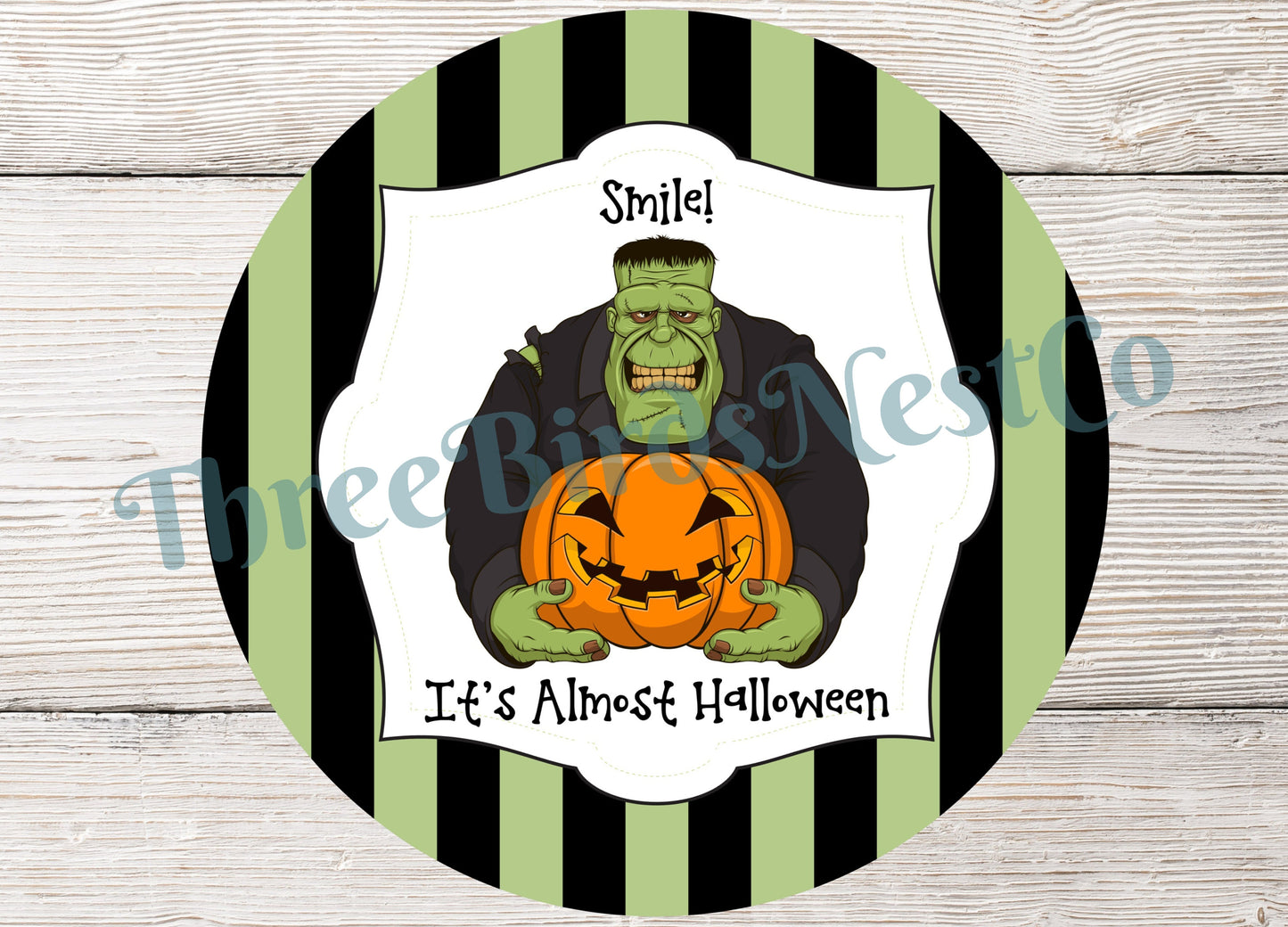 Smile- Its Almost Halloween Sign- Frankie