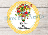 
              We Rise by Lifting Others Floral Hot Air Balloon Sign
            