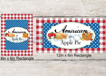 American as Apple Pie Patriotic Sign