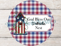 
              God Bless Our Patriotic Nest Sign
            