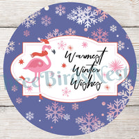 Warmest Winter Wishes Flamingo Sign
