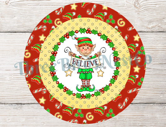 Believe Christmas Elf Sign
