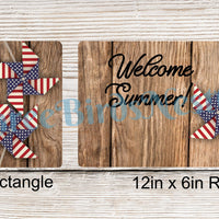 Welcome Summer Patriotic Pinwheels Sign