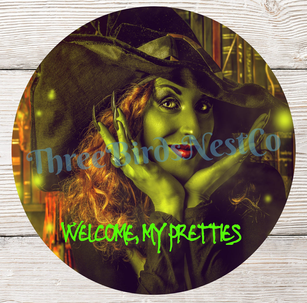 Welcome My Pretties Halloween Witch Sign