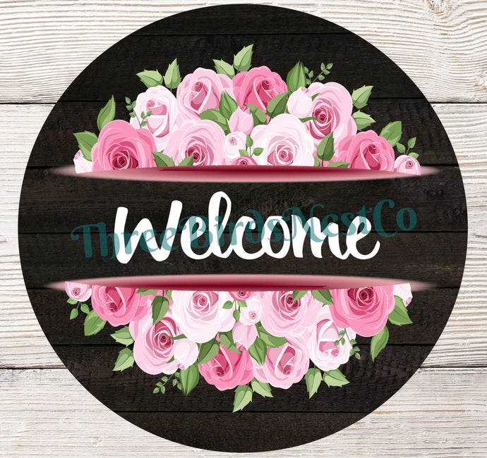 Welcome Wreath Sign - Roses Sign - Roses Wreath - Floral Wreath Sign - Pink Roses