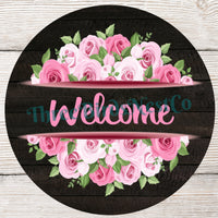 Welcome Wreath Sign - Roses Sign - Roses Wreath - Floral Wreath Sign - Pink Roses