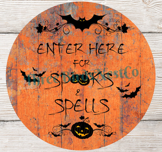 Spooks and Spells Halloween Sign