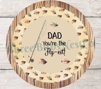 
              Fathers Day Fly Fishing Sign
            