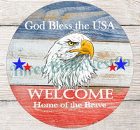
              God Bless the USA Patriotic Eagle Welcome Sign
            