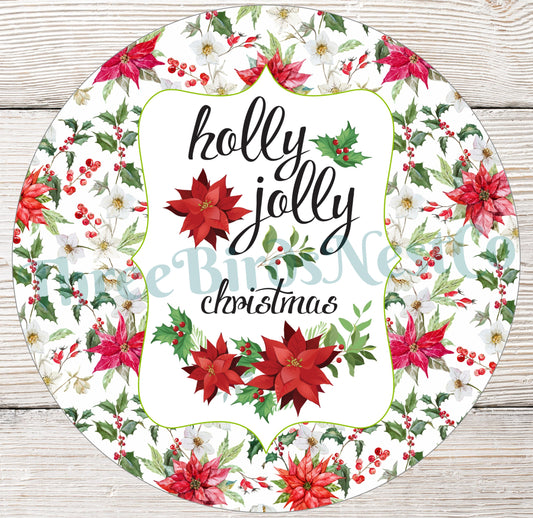 Holly Jolly Christmas Poinsettia Sign