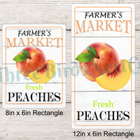 Farmers Market Peaches Sign