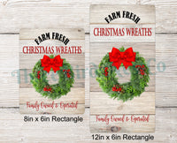 
              Farm Fresh Christmas Wreaths Sign
            