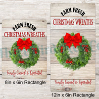 Farm Fresh Christmas Wreaths Sign