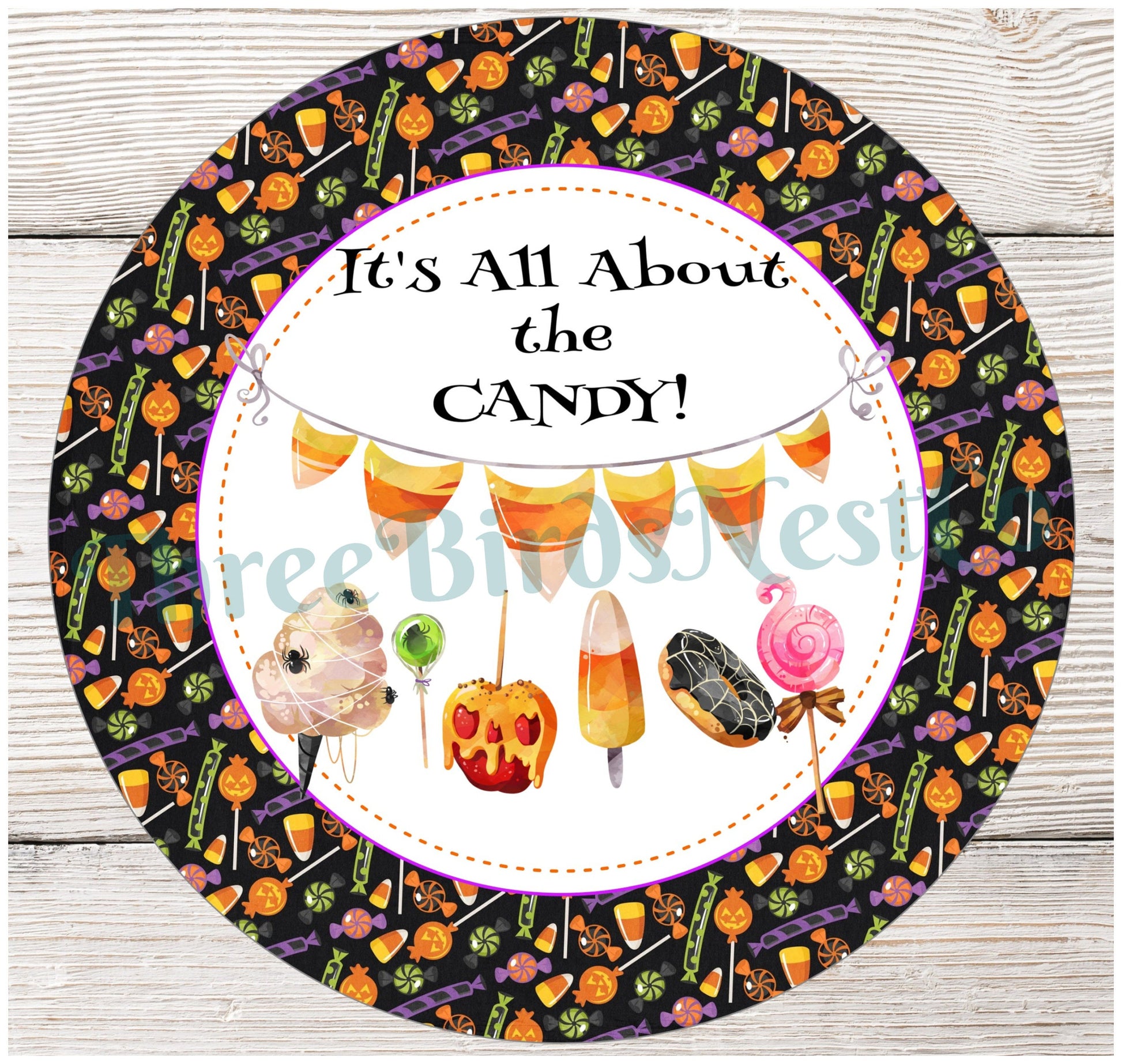 Its All About the Candy Sign - Halloween Signs - Halloween Wreath Signs - Halloween Candy Sign - Caramel Apple Sign