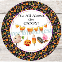 Its All About the Candy Sign - Halloween Signs - Halloween Wreath Signs - Halloween Candy Sign - Caramel Apple Sign