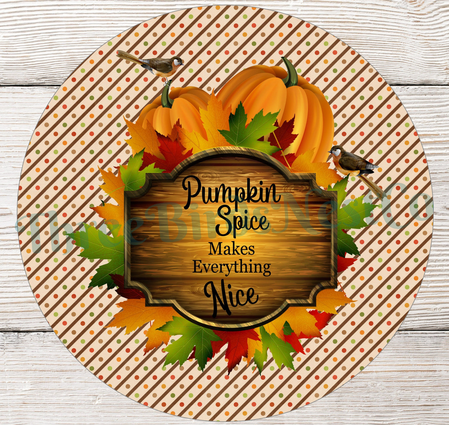 Pumpkin Spice Fall Barrel Sign