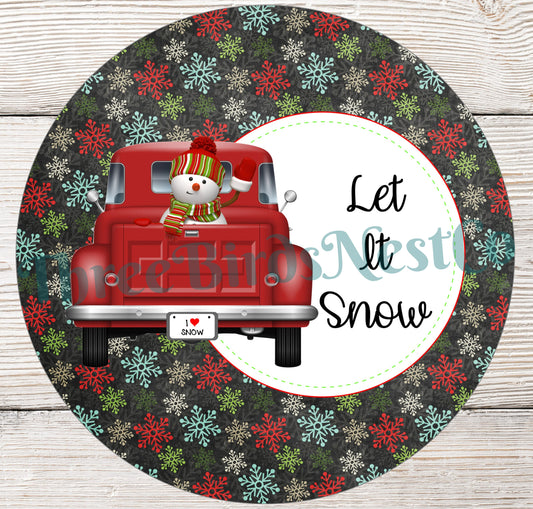 Red Snowman Truck Let it Snow Winter Sign