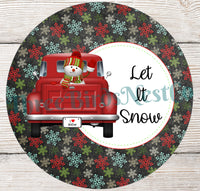 
              Red Snowman Truck Let it Snow Winter Sign
            