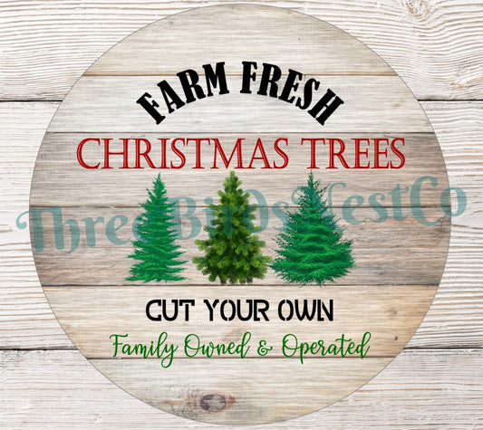 Farm Fresh Christmas Trees Sign