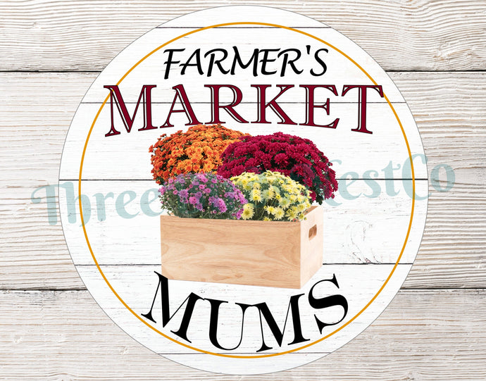 Farmers Market Mums - Farmers Market Sign - Welcome Wreath Sign - Farmers Market Stand - Farmers Market Wreath