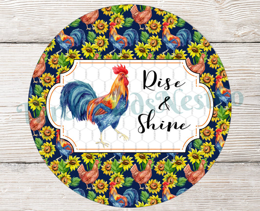Rise and Shine Rooster Sign