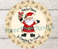 
              Santa Claus is Coming to Town Christmas Holly Sign
            