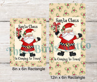 
              Santa Claus is Coming to Town Christmas Holly Sign
            