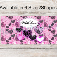 With Love Pink and Black Valentines Day Sign