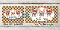 
              Hello Foxy Fennec Foxes Sign
            