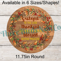 Grateful Thankful Blessed Fall Wreath Sign