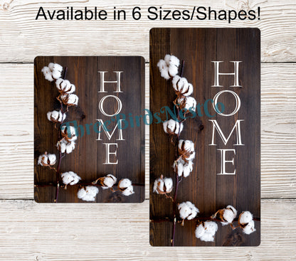 Cotton on Dark Wood Home Sign