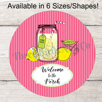 Welcome to The Porch Lemonade on Pink Stripes Sign