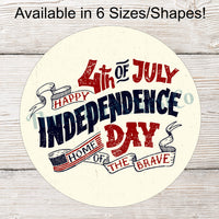 4th of July Independence Day Distressed Patriotic Sign