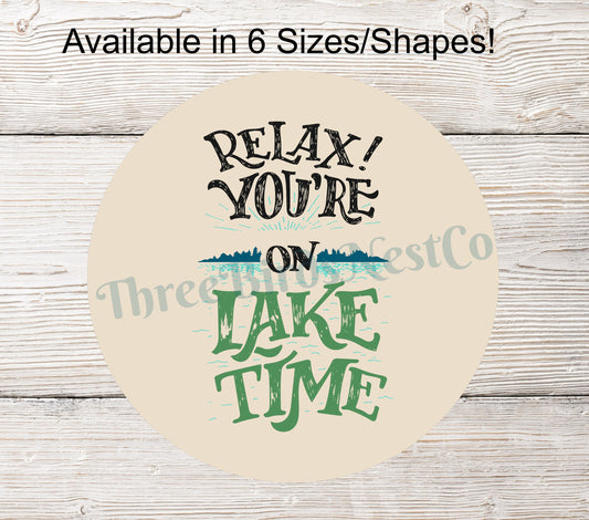 You're on Lake Time Sign