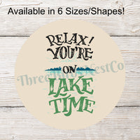 You're on Lake Time Sign