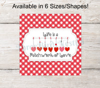 
              Life is a Patchwork of Love Valentines Day Sign
            