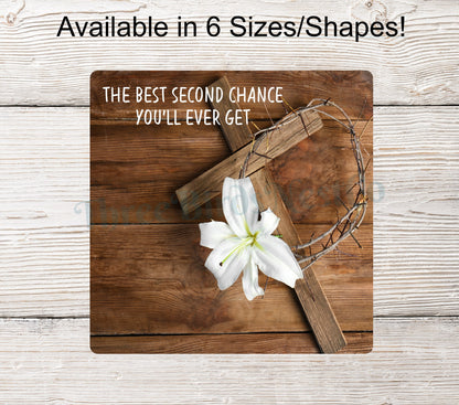 Best Second Chance Cross Sign
