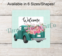 
              Spring Truck Welcome Sign- Bloom
            