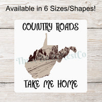 Country Roads Take Me Home Sign - West Virginia Sign - Country Roads Wreath - West Virginia Decor - West Virginia Gifts