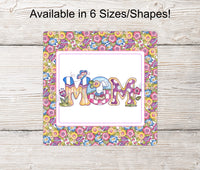 
              Floral Mom Word Art Sign
            