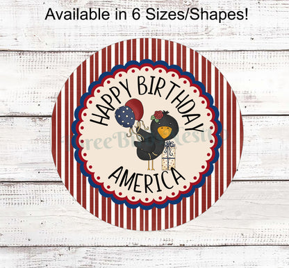 Happy Birthday America Patriotic Crow Sign