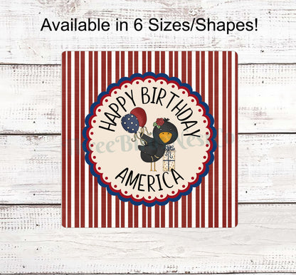 Happy Birthday America Patriotic Crow Sign