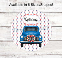 
              Blue Patriotic Truck Welcome on Dots Sign
            
