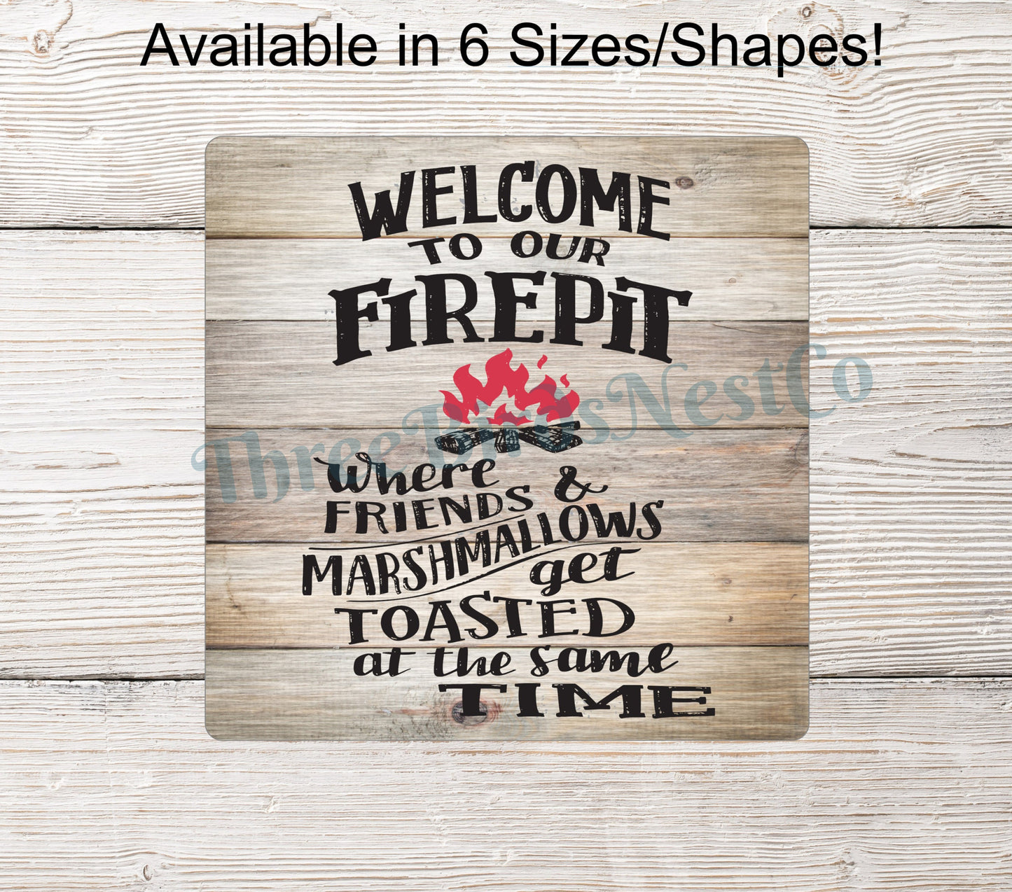 Welcome to Our Firepit Sign