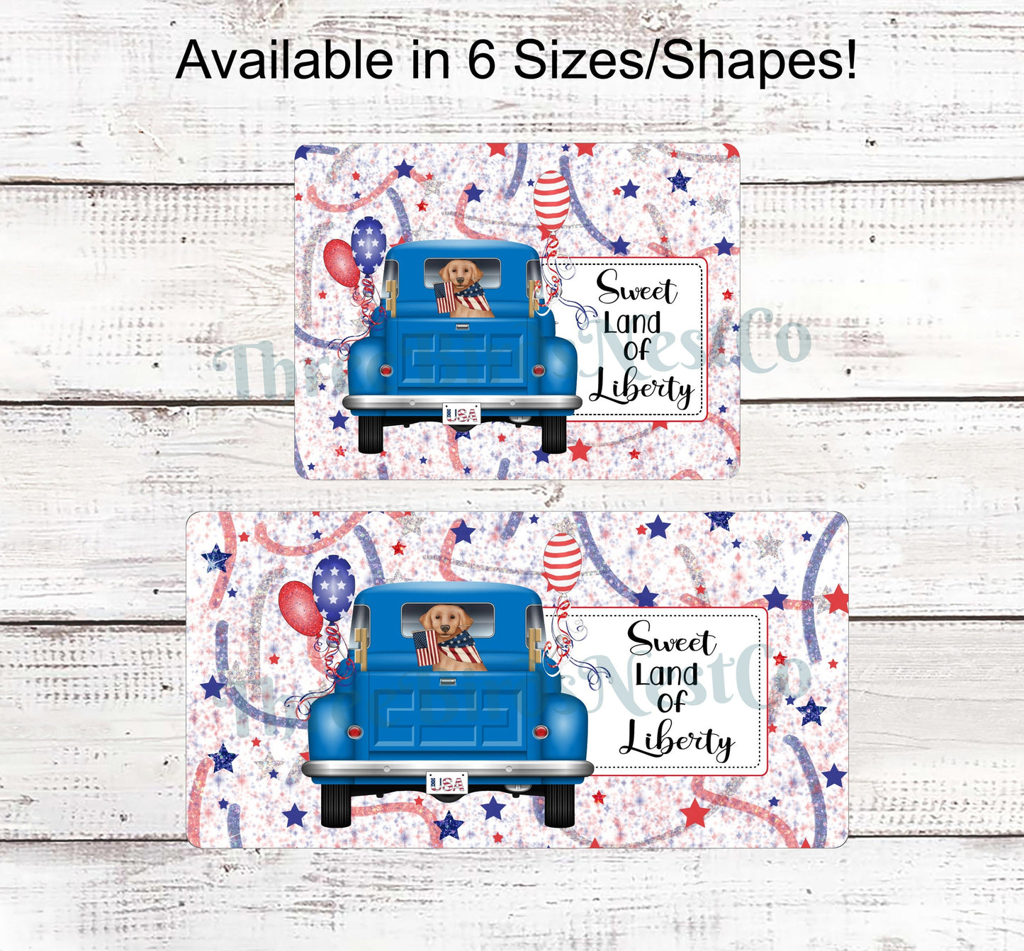 Sweet Land of Liberty Patriotic Dog Truck Sign