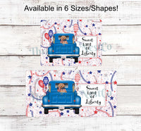 
              Sweet Land of Liberty Patriotic Dog Truck Sign
            
