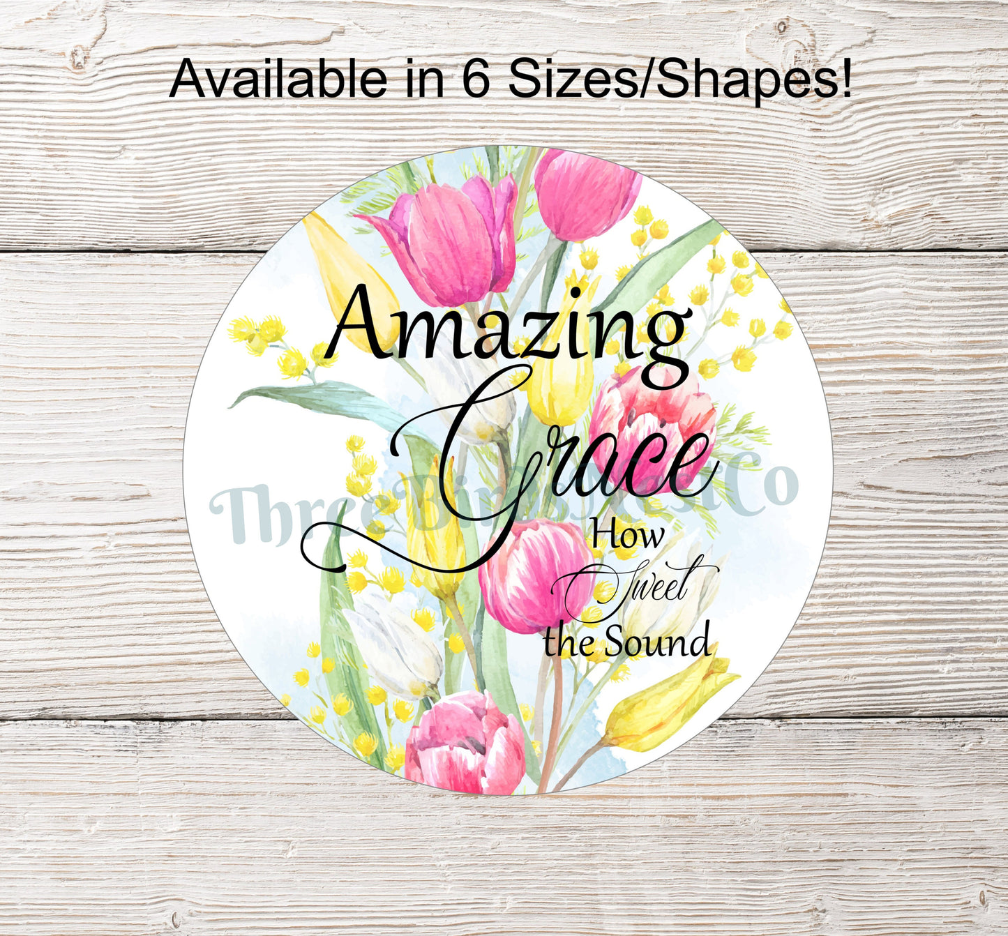 Amazing Grace Tulips Sign