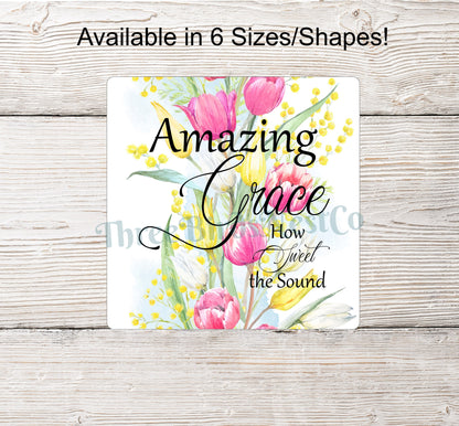 Amazing Grace Tulips Sign